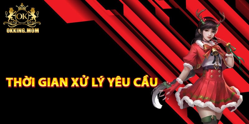 Lấy Lại Mật Khẩu Okking – Khôi Phục Tài Khoản Nhanh Chóng 4 Thời gian xử lý yêu cầu lấy lại mật khẩu Okking